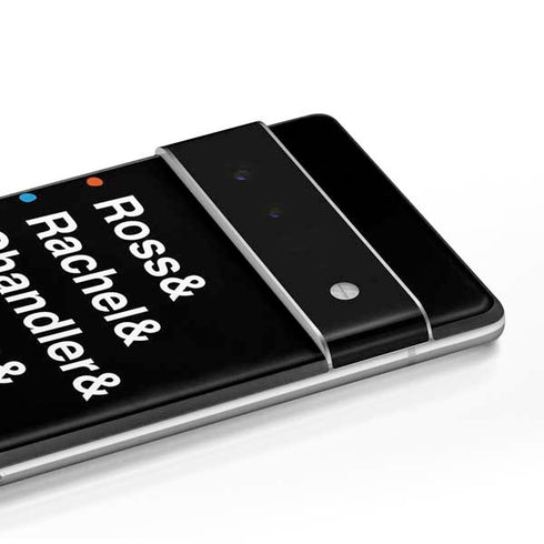 Warner Bros FRIENDS Crew Google Pixel 6 Skin